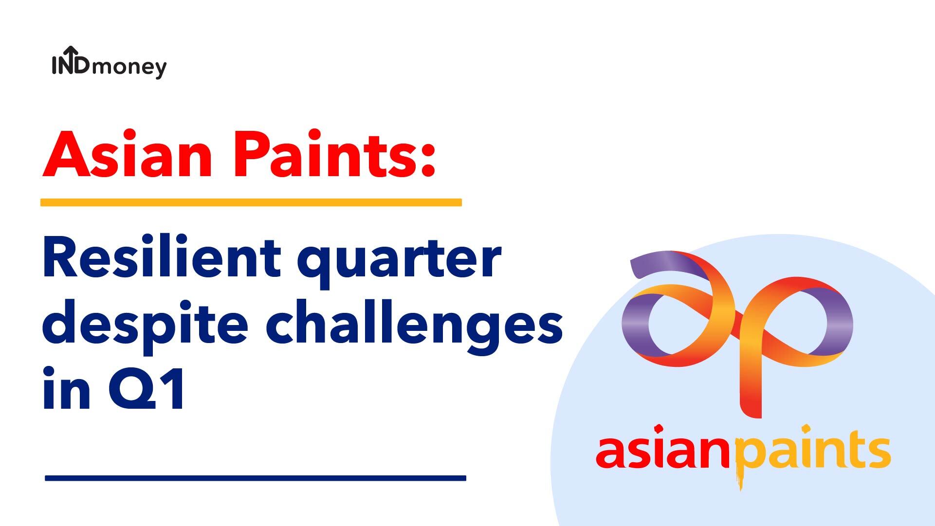 Asian Paints Results: Asian Paints (Q1) Quarterly Results, News & Earnings