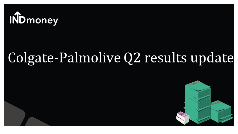 Colgate-Palmolive Q2 results update!