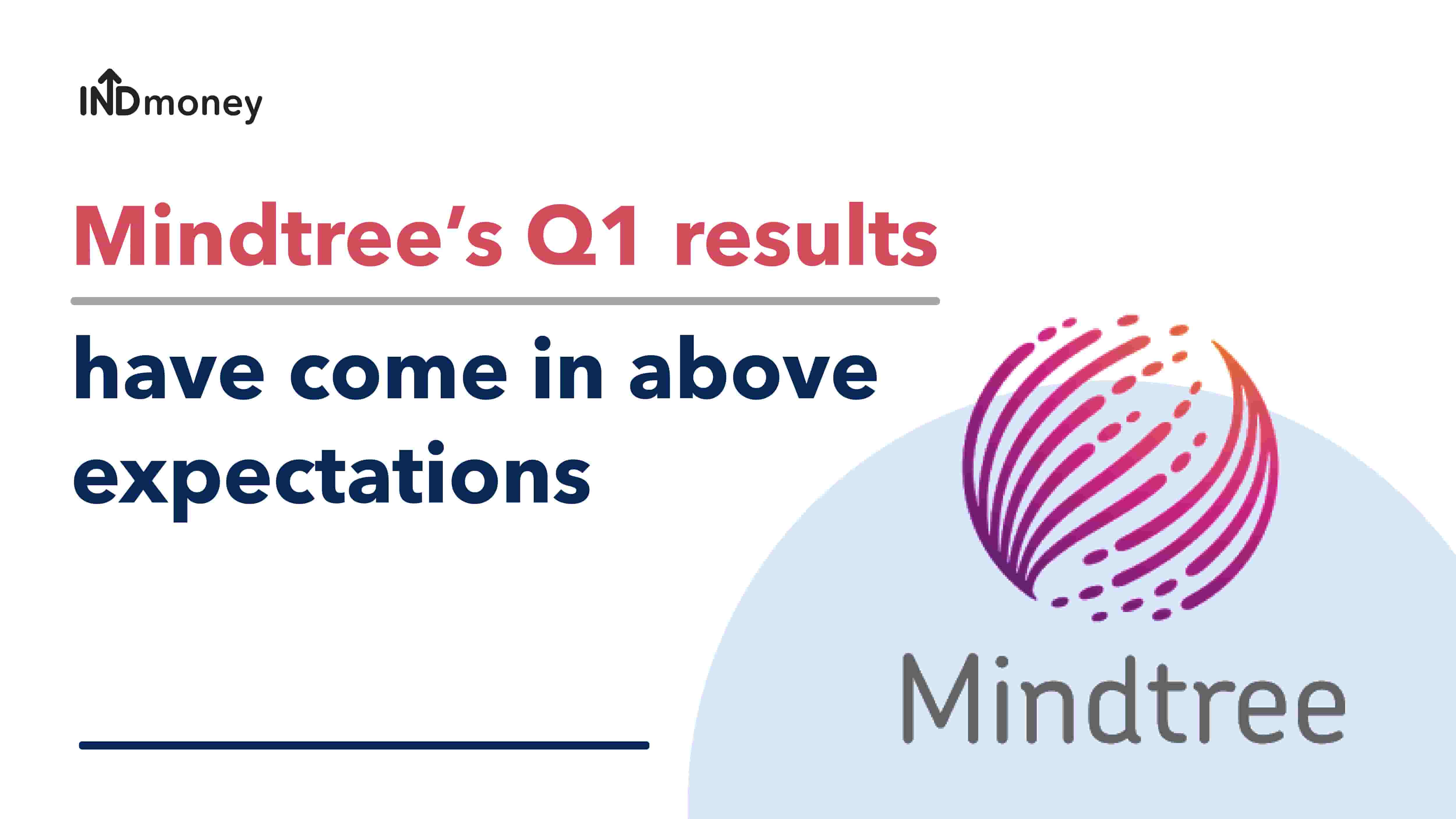 Mindtree Results: Mindtree Quarterly Results for Q1, Earnings, News & More