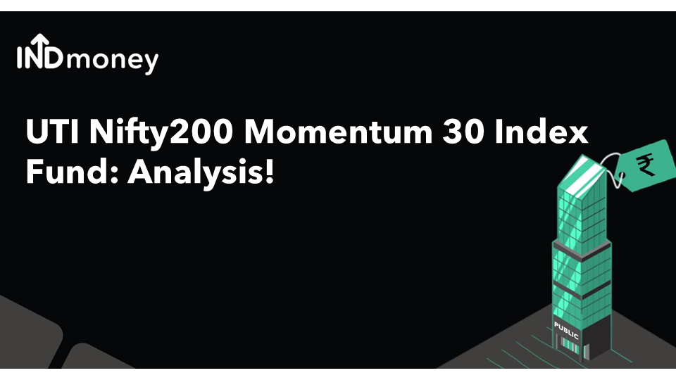 UTI Nifty200 Momentum 30 Index Fund