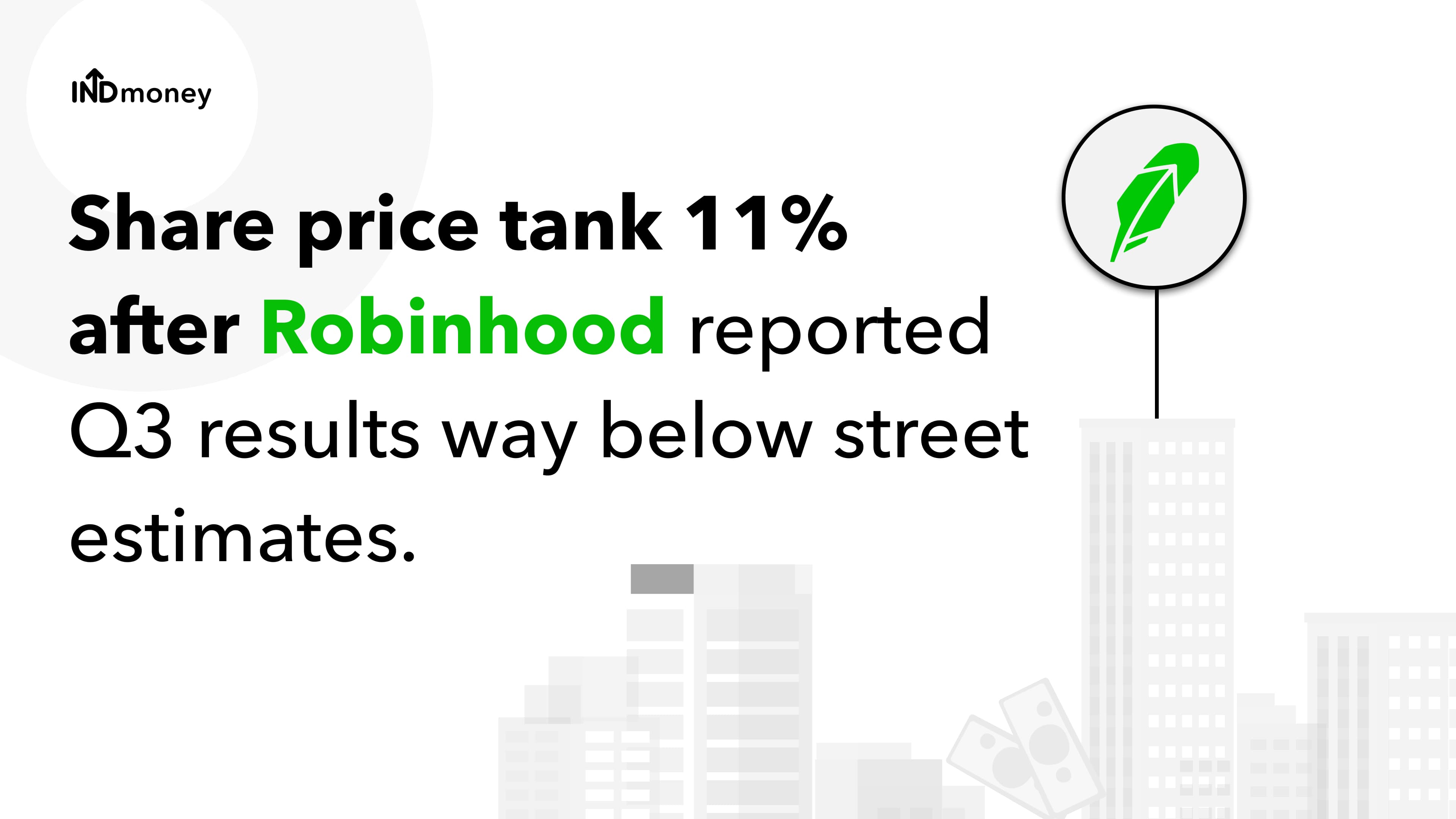 Robinhood Q3 results 2021: Shares plunge 11% as earnings fail to meet street estimates.