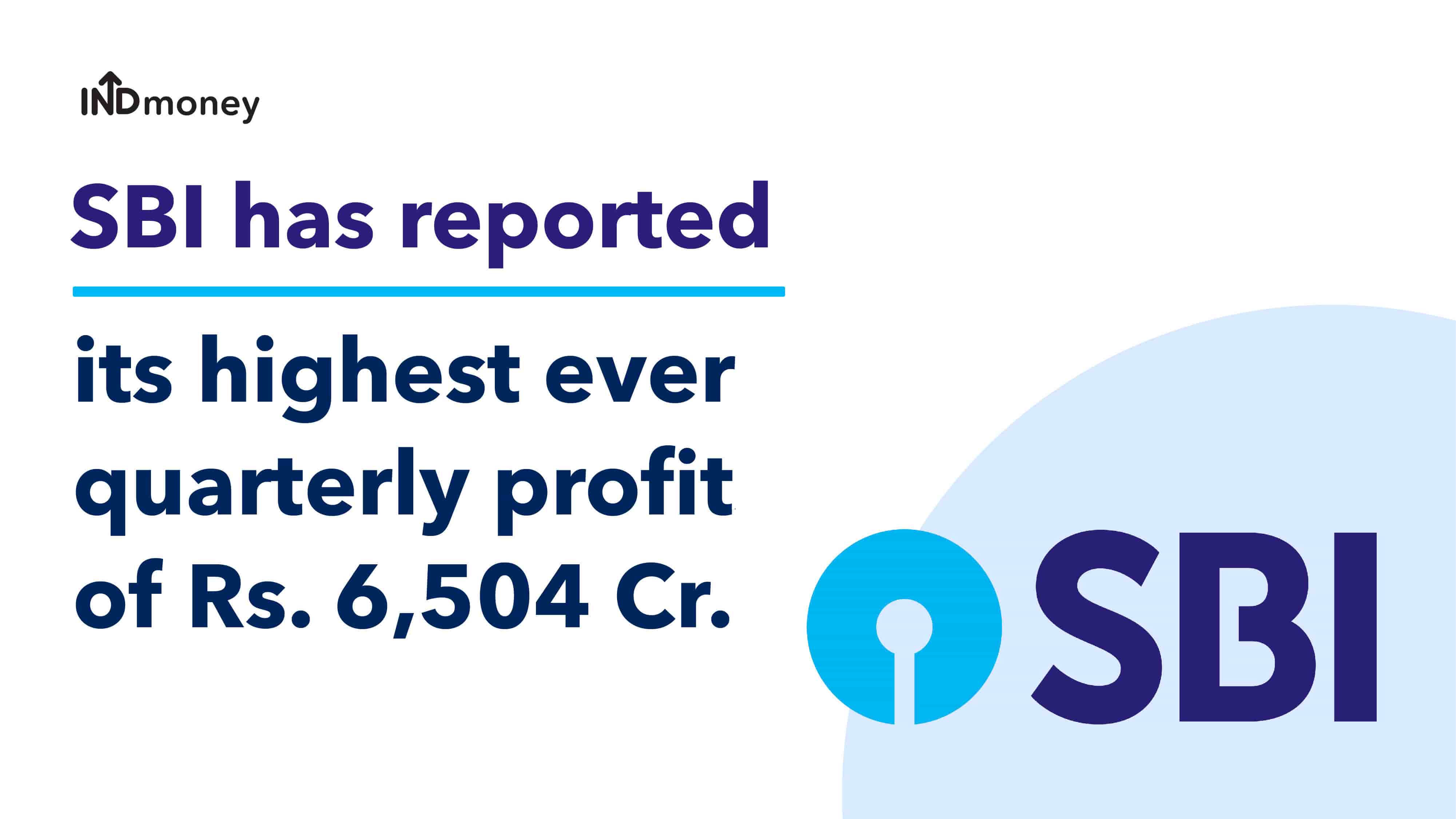 SBI Results: SBI Quarterly Results (Q1-2021), Earnings, News & Review