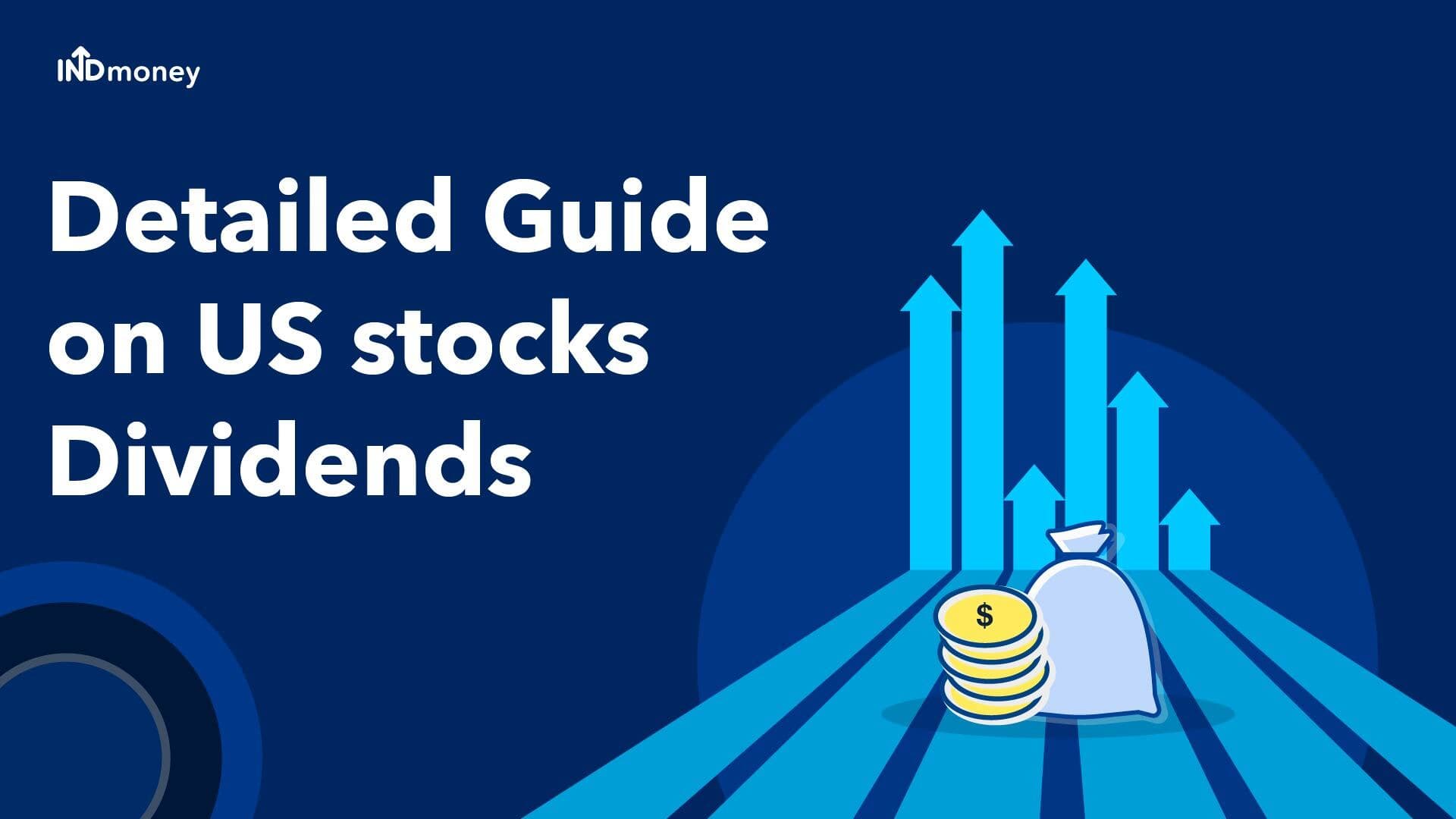 US Stocks Dividends Explained: Top 10 High Dividend Paying US Stocks
