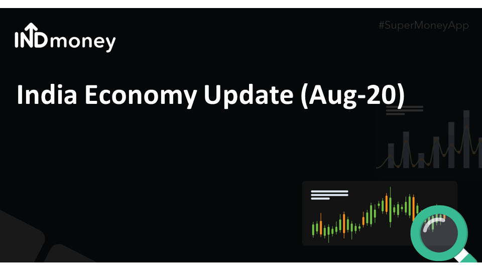 India economy update: Aug-2020
