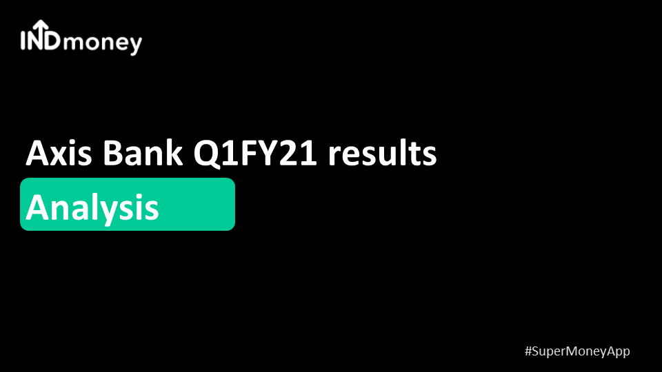Axis Bank Q1 Results Analysis