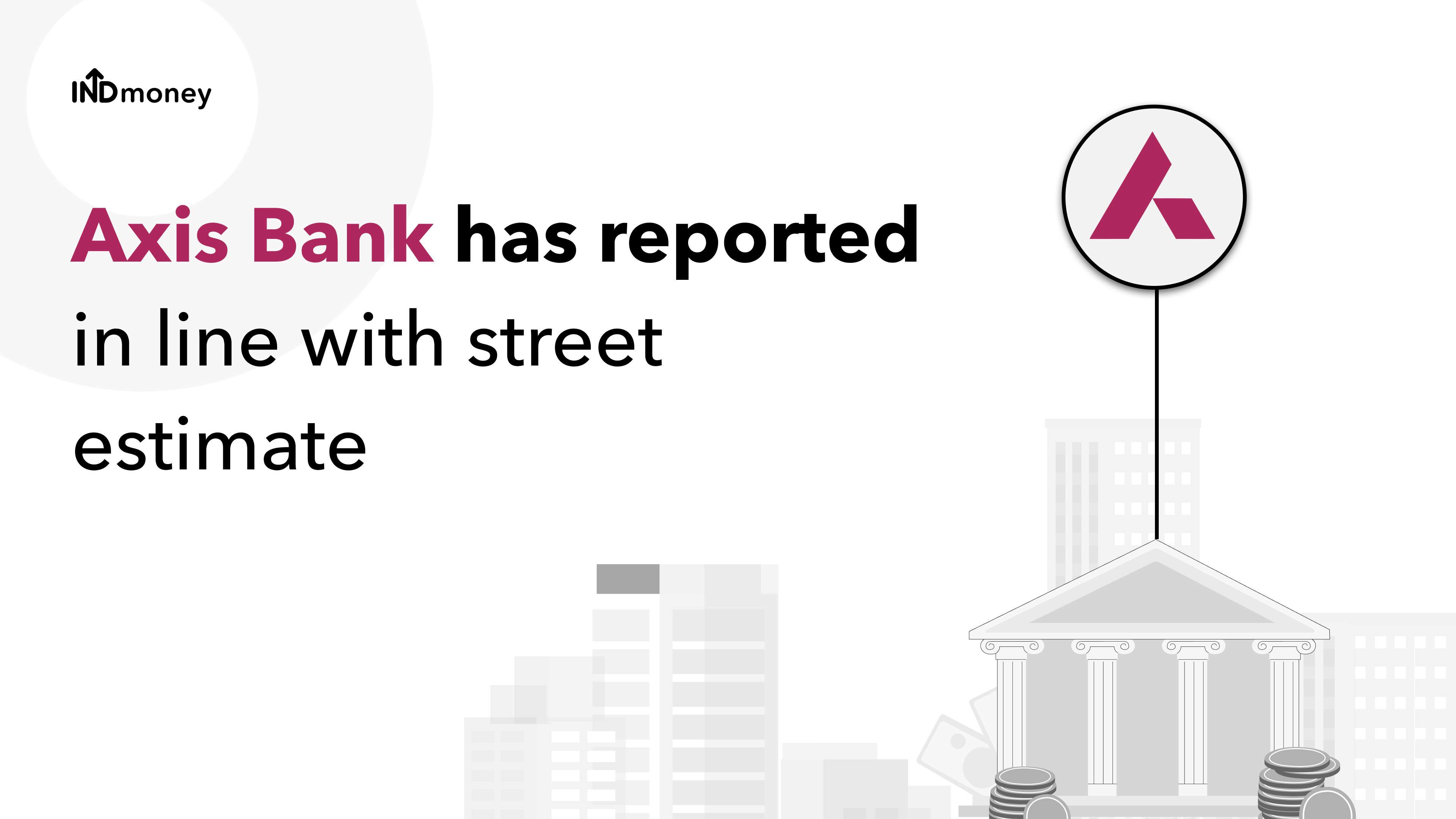 Axis Bank Results: Axis Bank Quarterly Results (Q2:2021-22) Review & Earnings