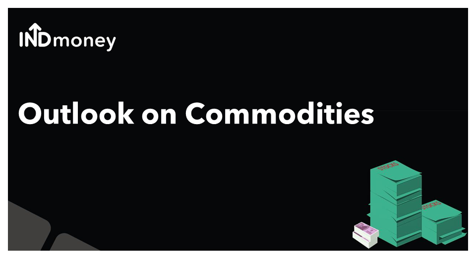 Commodities outlook