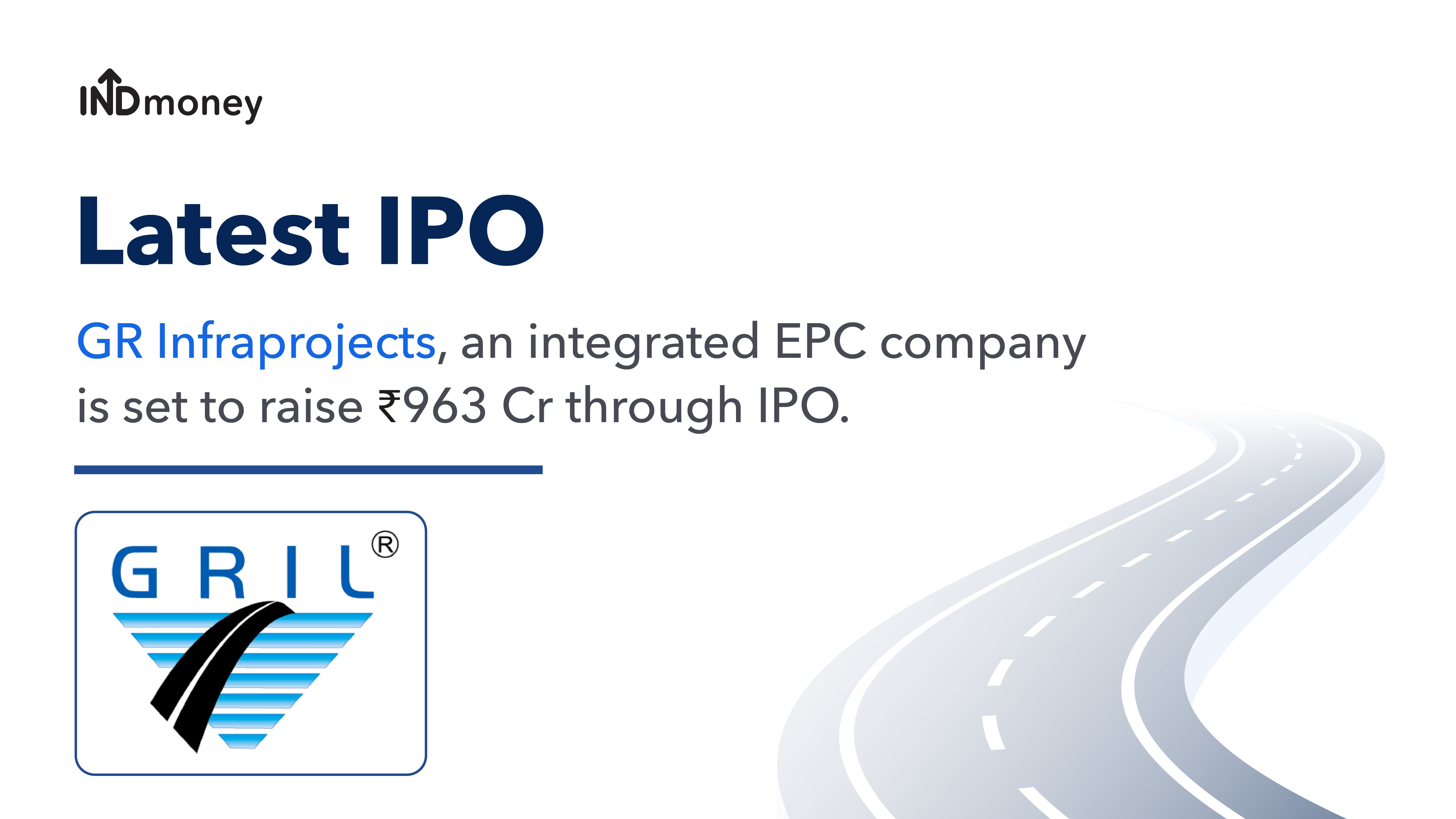 GR Infraprojects IPO: GR Infra IPO Date, Price, Lot Size, Review & More