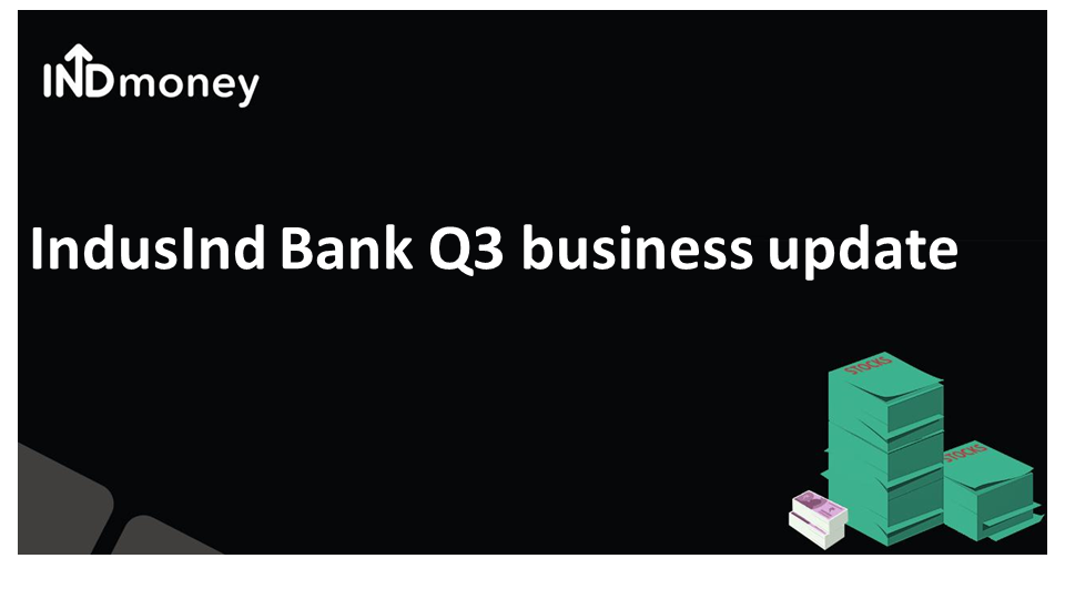 IndusInd Bank Q3 business update 