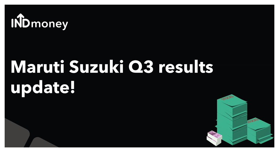 Maruti Suzuki Q3 results update!