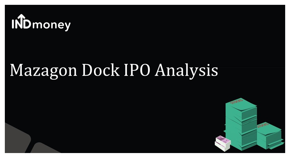 Mazagon Dock Shipbuilders IPO analysis