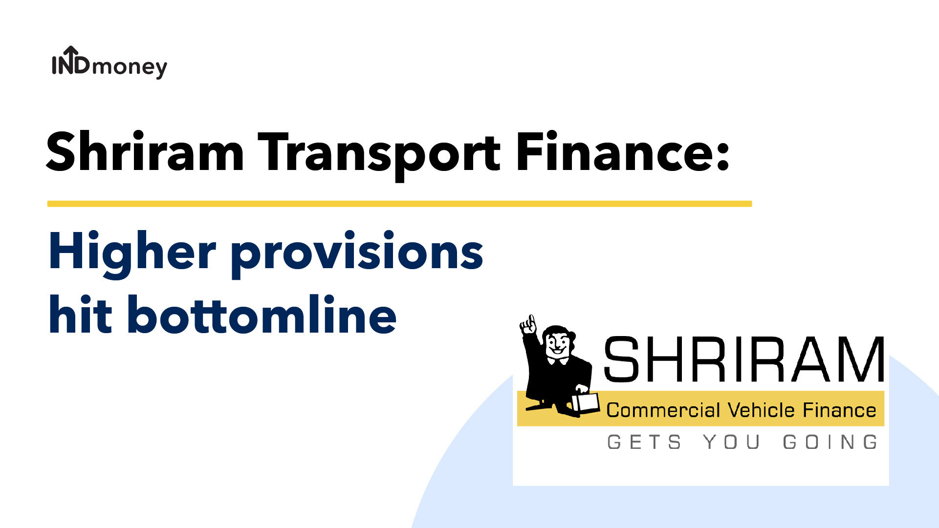Shriram Transport Finance: Higher provisions hit bottomline