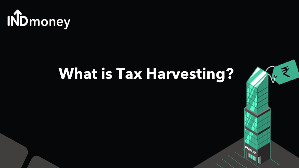 What is Tax Harvesting?