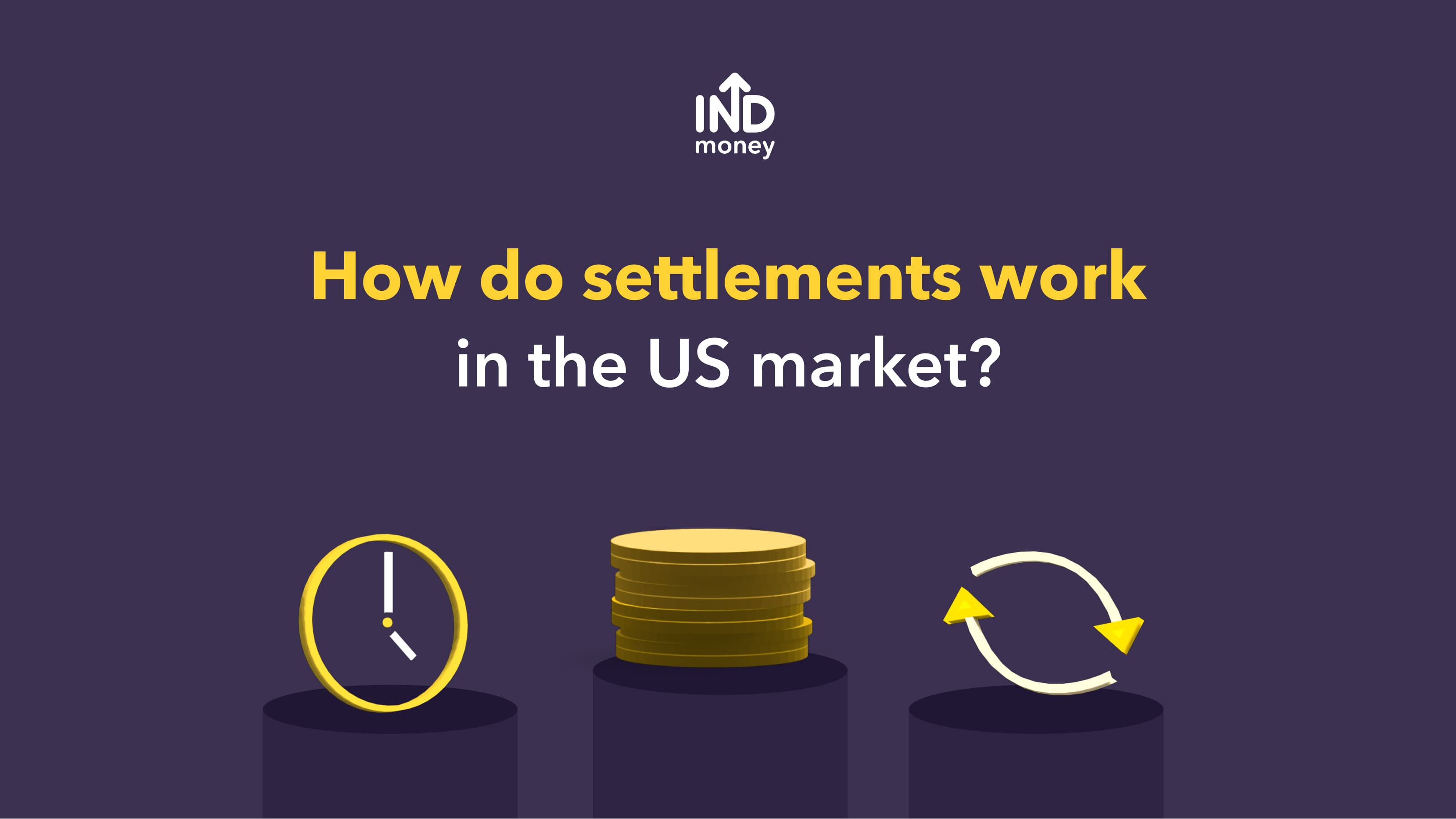 How do settlements work in the US market?