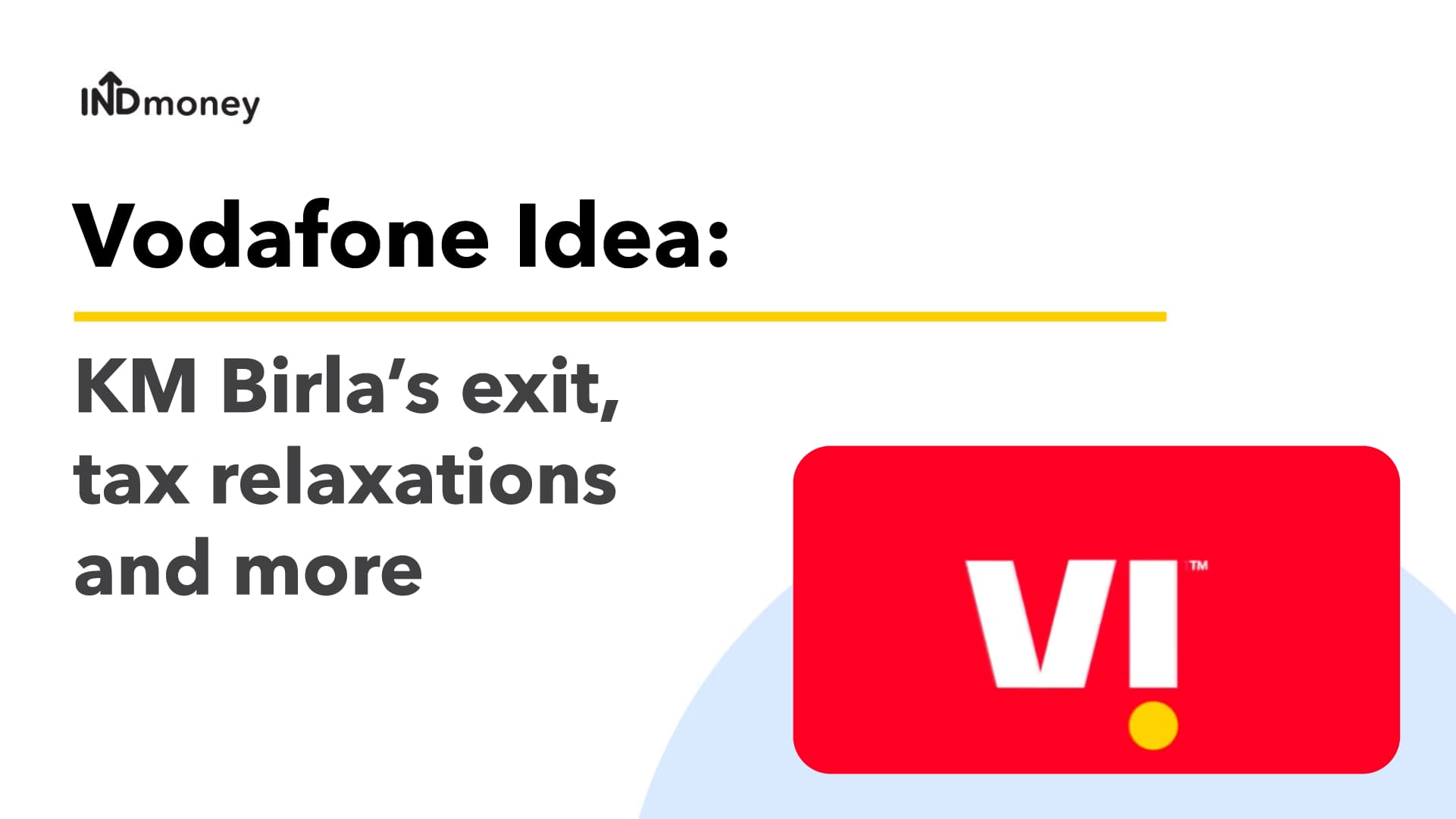 Vodafone Idea: KM Birla’s exit, tax relaxations and the road ahead